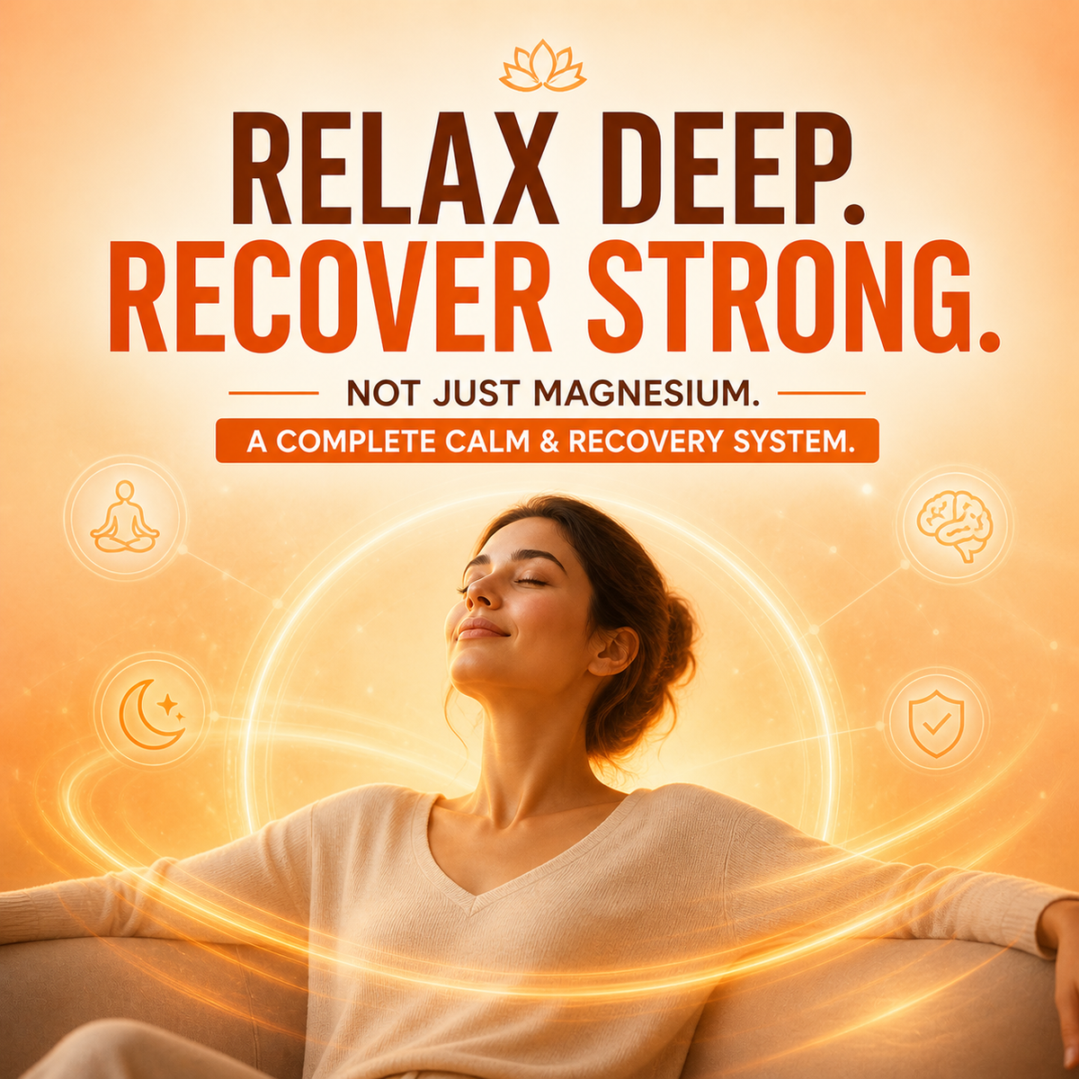 Relax Deeper. Recover Stronger.
