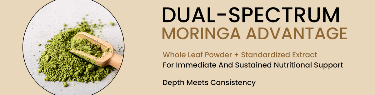 Dual-Spectrum Moringa Provides Complete Nutritional Depth