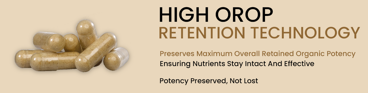 OROP Retention Preserves True Nutritional Potency