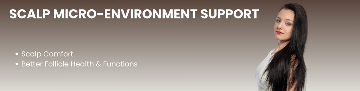 A Healthy Scalp Supports Healthy Hair