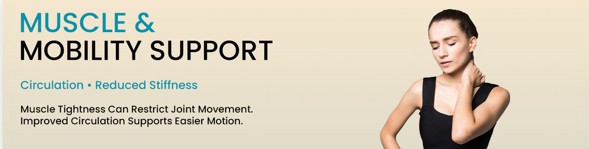 Mobility Through Circulation & Muscle Relaxation