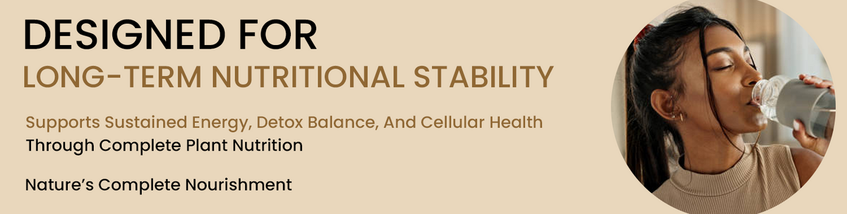 Designed For Long-Term Nutritional Stability